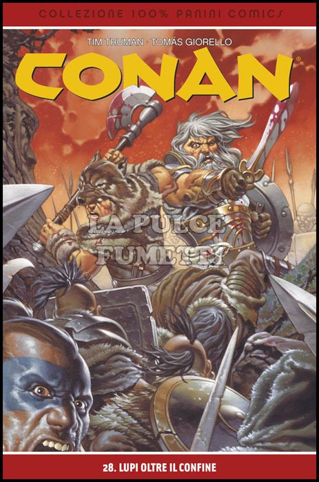 100% PANINI COMICS - CONAN #    28: LUPI OLTRE IL CONFINE